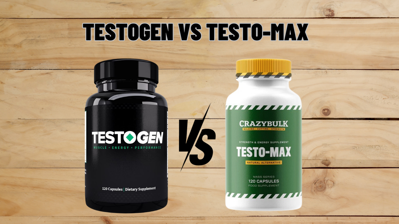 Testogen Vs Testo-Max Which One Is Better